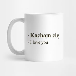 I Love You Polish Quote Mug